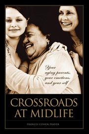 Crossroads at Midlife, Praver Frances