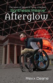 Afterglow, Deane Rexx