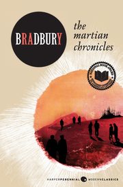 The Martian Chronicles, Bradbury Ray