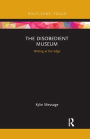 The Disobedient Museum, Message Kylie