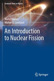 An Introduction to Nuclear Fission, Younes Walid