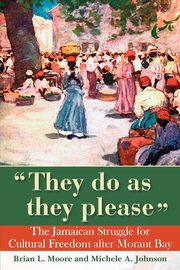 They Do as They Please, Moore Brian L.