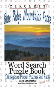 Circle It, Blue Ridge Mountains Facts, Word Search, Puzzle Book, Lowry Global Media LLC