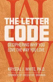 ksiazka tytu: The Letter Code autor: White Krystal J.