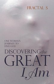 Discovering the Great I Am, Fractal S