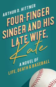 Four-Finger Singer and His Late Wife, Kate, Hittner Arthur D.