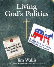 Living God's Politics, Wallis Jim