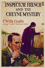 The Cheyne Mystery, Crofts Freeman  Wills