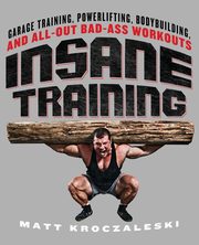 Insane Training, Kroczaleski Matt