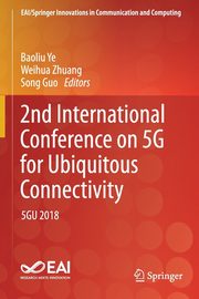 2nd International Conference on 5G for Ubiquitous Connectivity, 