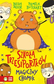 Szkoa Trzsiportkw Magiczny chomik, Butchart Pamela