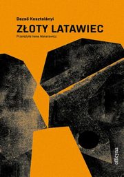 Zoty latawiec, Kosztoanyi Dezso