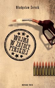 Wojna w Zatoce Perskiej, ernik Wadysaw