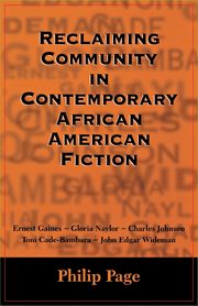 ksiazka tytu: Reclaiming Community in Contemporary African American Fiction autor: Page Philip