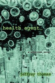 Health Agent, Thomas Jeffrey