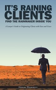 It's Raining Clients, Wolkowitz Howard