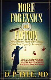 MORE FORENSICS AND FICTION, Lyle D. P.