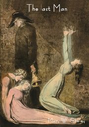 The Last Man, Shelley Mary W.