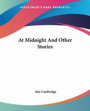 At Midnight And Other Stories, Cambridge Ada