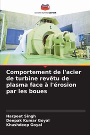 Comportement de l'acier de turbine rev?tu de plasma face ? l'rosion par les boues, Singh Harpeet