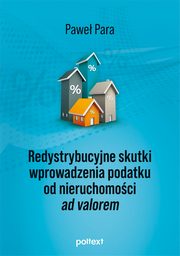 Redystrybucyjne skutki wprowadzenia podatku od nieruchomoci ad valorem, Para Pawe