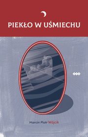 Pieko w umiechu, Wjcik Marcin Piotr