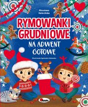 Rymowanki grudniowe na adwent gotowe, Kwieciska Mirosawa