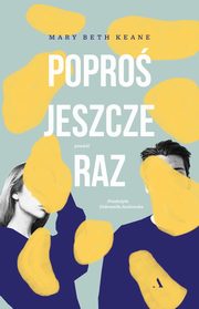 Popro jeszcze raz, Keane Mary Beth