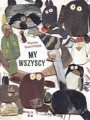 My wszyscy, Gauthier Manon