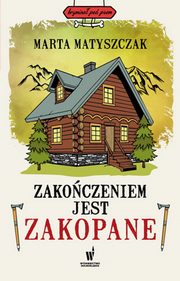 Zakoczeniem jest Zakopane, Matyszczak Marta