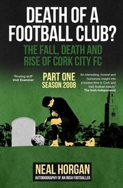 ksiazka tytu: Death of a Football Club? autor: Neal Horgan L