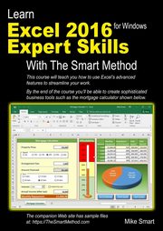 ksiazka tytu: Learn Excel 2016 Expert Skills with The Smart Method autor: Smart Mike