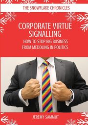 CORPORATE VIRTUE SIGNALLING, Sammut Jeremy