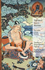 The Great Kagyu Masters, , Dorje Dze Od