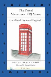 The Travel Adventures of PJ Mouse, Page Gwyneth Jane