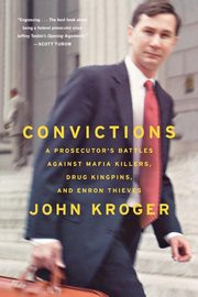 Convictions, Kroger John