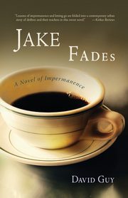 Jake Fades, Guy David
