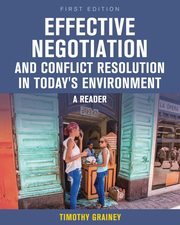 ksiazka tytu: Effective Negotiation and Conflict Resolution in Today's Environment autor: Grainey Timothy