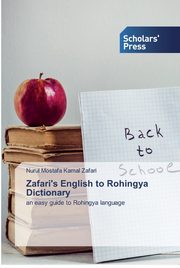 Zafari's English to Rohingya Dictionary, Zafari Nurul Mostafa Kamal