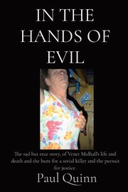 In the Hands of Evil, Quinn Paul