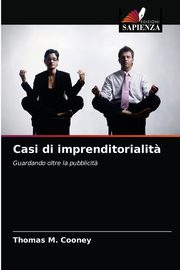 Casi di imprenditorialit?, Cooney Thomas M.