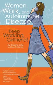 Women, Work, and Autoimmune Disease, Joffe Rosalind MEd