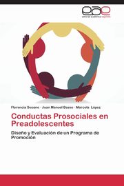 ksiazka tytu: Conductas Prosociales En Preadolescentes autor: Seoane Florencia