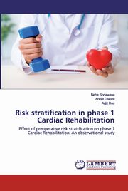 Risk stratification in phase 1 Cardiac Rehabilitation, Sonawane Neha