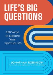 Life's Big Questions, Robinson Jonathan