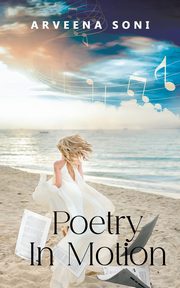 Poetry In Motion, Soni Arveena