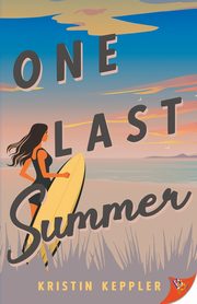 One Last Summer, Keppler Kristin