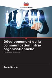 Dveloppement de la communication intra-organisationnelle, Susha Anna