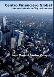 Centro Financiero Global, Santos Vzquez Jos Manuel