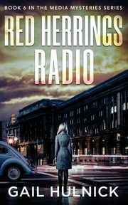 Red Herrings Radio, Hulnick Gail